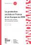 La protection sociale en France et en Europe en 2018 - Résultats des comptes de la protection sociale - édition 2020
